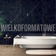 Płytki wielkoformatowe